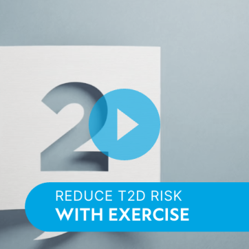 Video: Reduce Type 2 Diabetes Risk with Exercise