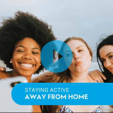 Video: Stay Active Away from Home
