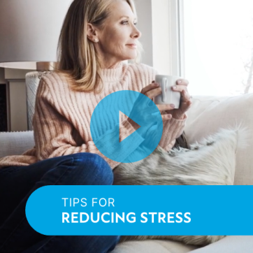 Video: Tips for Reducing Stress