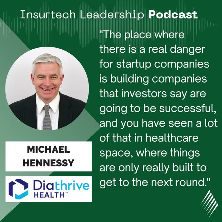 The Insurtech Leadership Podcast: Diathrive Health CEO Michael Hennessy